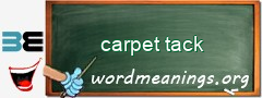 WordMeaning blackboard for carpet tack